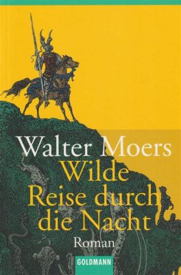  Die wilde Jagd: Eine fantastische Reise durch die Nacht und die Verführung der Natur!