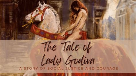 Lady Godiva: Eine Geschichte von Mut und Nacktheit im mittelalterlichen England!